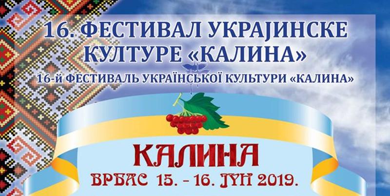FESTIVAL UKRAJINSKE KULTURE “KALINA” ZA VIKEND U VRBASU
